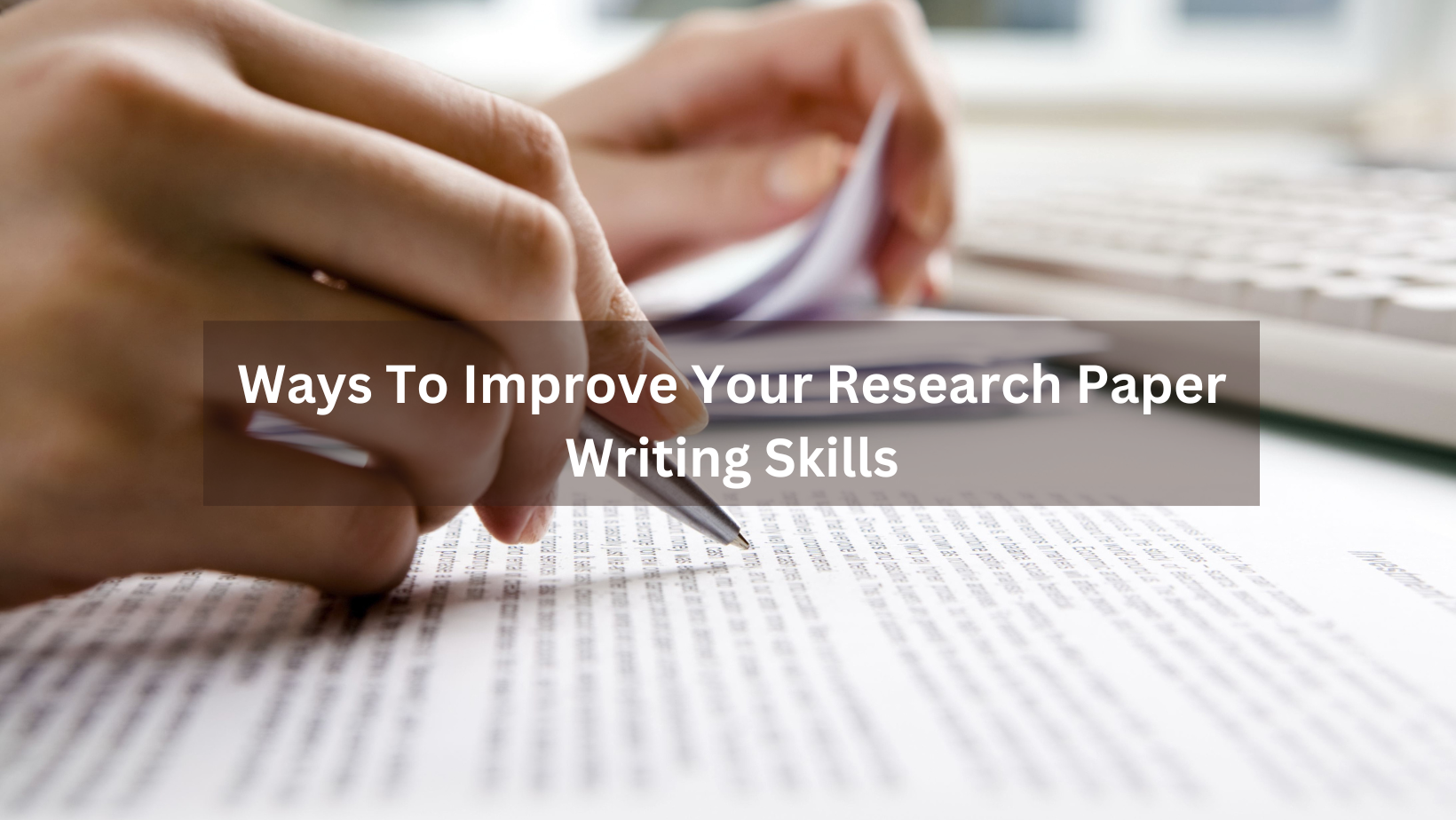 how to improve your research writing skills